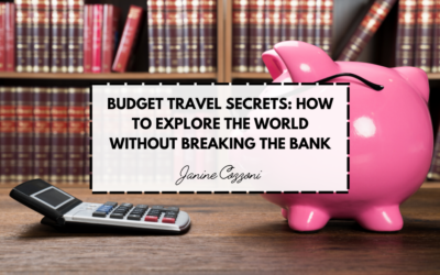 Budget Travel Secrets: How to Explore the World Without Breaking the Bank
