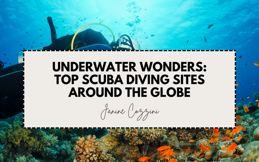 Underwater Wonders: Top Scuba Diving Sites Around the Globe