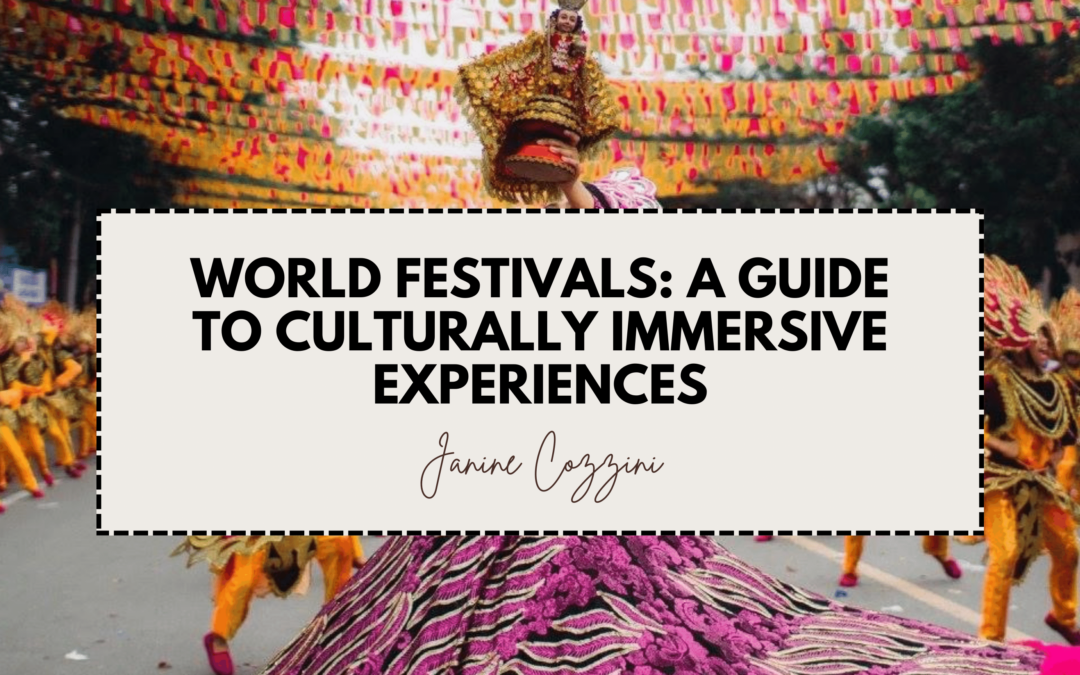 World Festivals_ A Guide to Culturally Immersive Experiences
